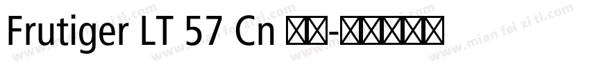 Frutiger LT 57 Cn 粗体字体转换